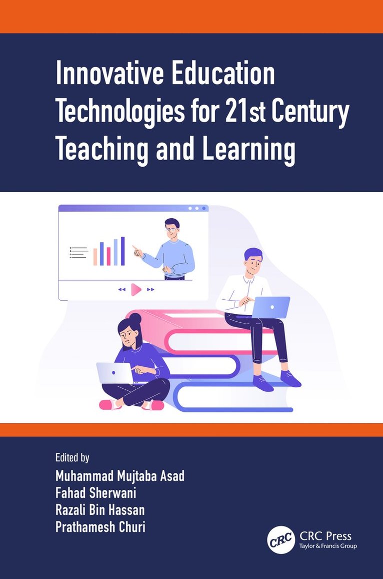 Innovative Education Technologies for 21st Century Teaching and Learning 1