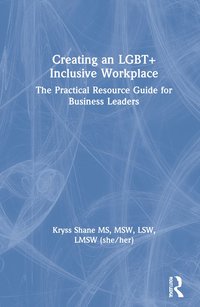 bokomslag Creating an LGBT+ Inclusive Workplace