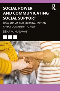 bokomslag Social Power and Communicating Social Support