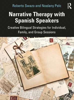 Narrative Therapy with Spanish Speakers 1