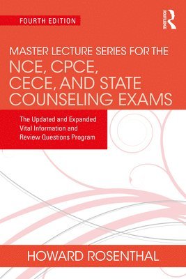 Master Lecture Series for the NCE, CPCE, CECE, and State Counseling Exams 1