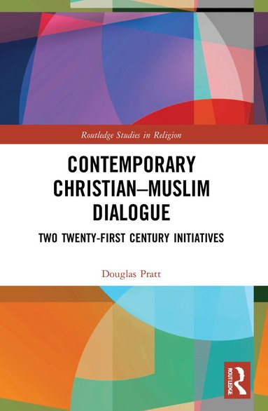 bokomslag Contemporary Christian-Muslim Dialogue