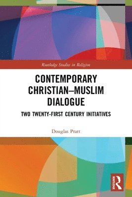 Contemporary Christian-Muslim Dialogue 1