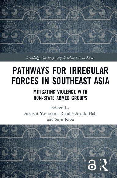 bokomslag Pathways for Irregular Forces in Southeast Asia