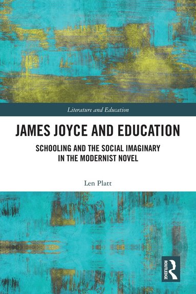 Len Platt - James Joyce and Education, Häftad
