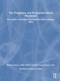 bokomslag The Pregnancy and Postpartum Mood Workbook