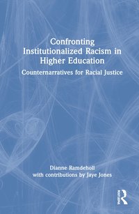 bokomslag Confronting Institutionalized Racism in Higher Education