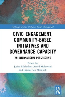 Civic Engagement, Community-Based Initiatives and Governance Capacity 1