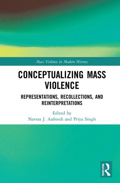 bokomslag Conceptualizing Mass Violence