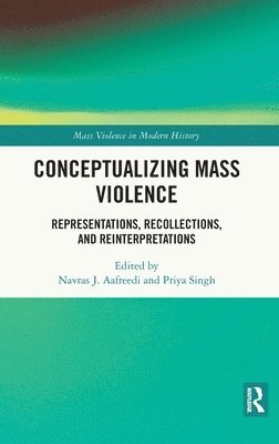 Conceptualizing Mass Violence 1