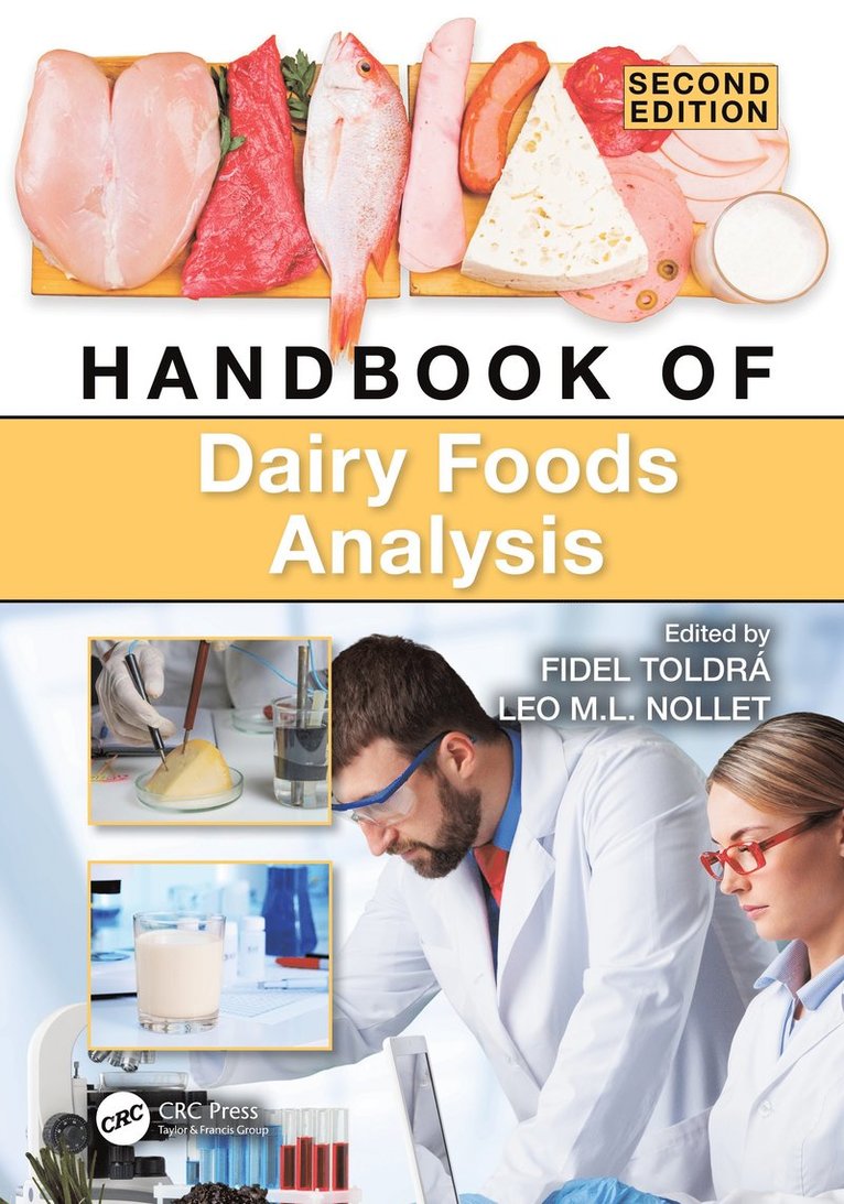 Fidel Toldrá, Leo M.L. Nollet, Spain) Toldra, Fidel (Inst de Agroquimica y Tecnologia de Alimentos, Leo M.L. (University College Ghent) Nollet, Leo M. L. Nollet - Handbook of Dairy Foods Analysis, Häftad
