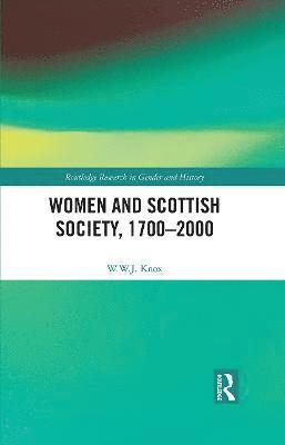 Women and Scottish Society, 17002000 1