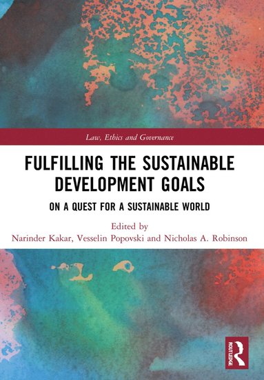 bokomslag Fulfilling the Sustainable Development Goals