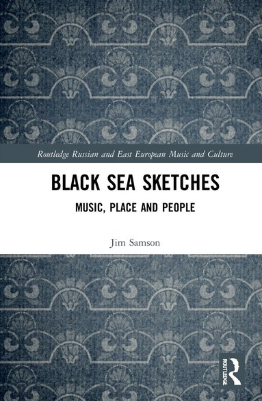 Jim Samson - Black Sea Sketches, Häftad