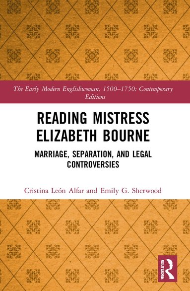 Cristina León Alfar, Emily Sherwood, Cristina León Alfar, Emily G. Sherwood - Reading Mistress Elizabeth Bourne, Häftad