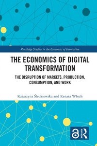 bokomslag The Economics of Digital Transformation