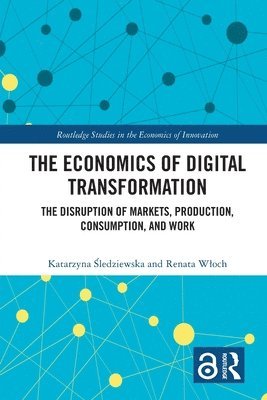 The Economics of Digital Transformation 1