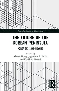 bokomslag The Future of the Korean Peninsula