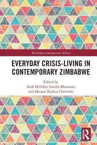 bokomslag Everyday Crisis-Living in Contemporary Zimbabwe