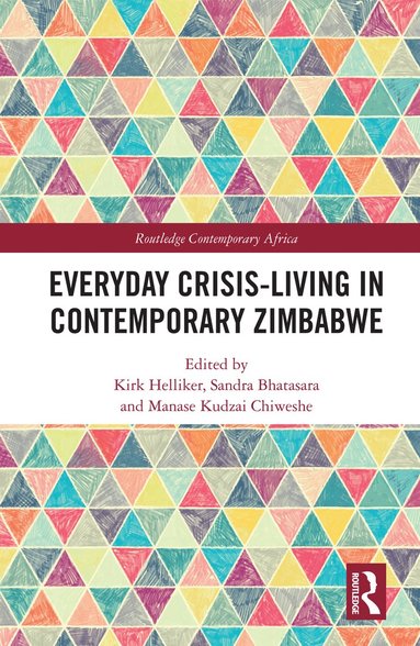 bokomslag Everyday Crisis-Living in Contemporary Zimbabwe