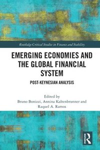 bokomslag Emerging Economies and the Global Financial System