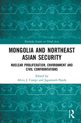 Mongolia and Northeast Asian Security 1