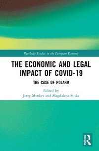 bokomslag The Economic and Legal Impact of Covid-19