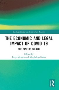 bokomslag The Economic and Legal Impact of Covid-19