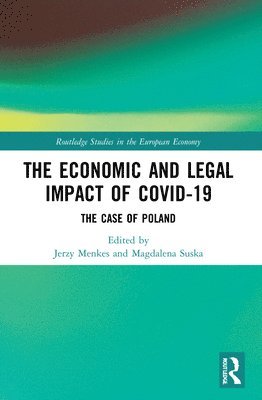 Jerzy Menkes, Magdalena Suska - Economic and Legal Impact of Covid-19, Häftad