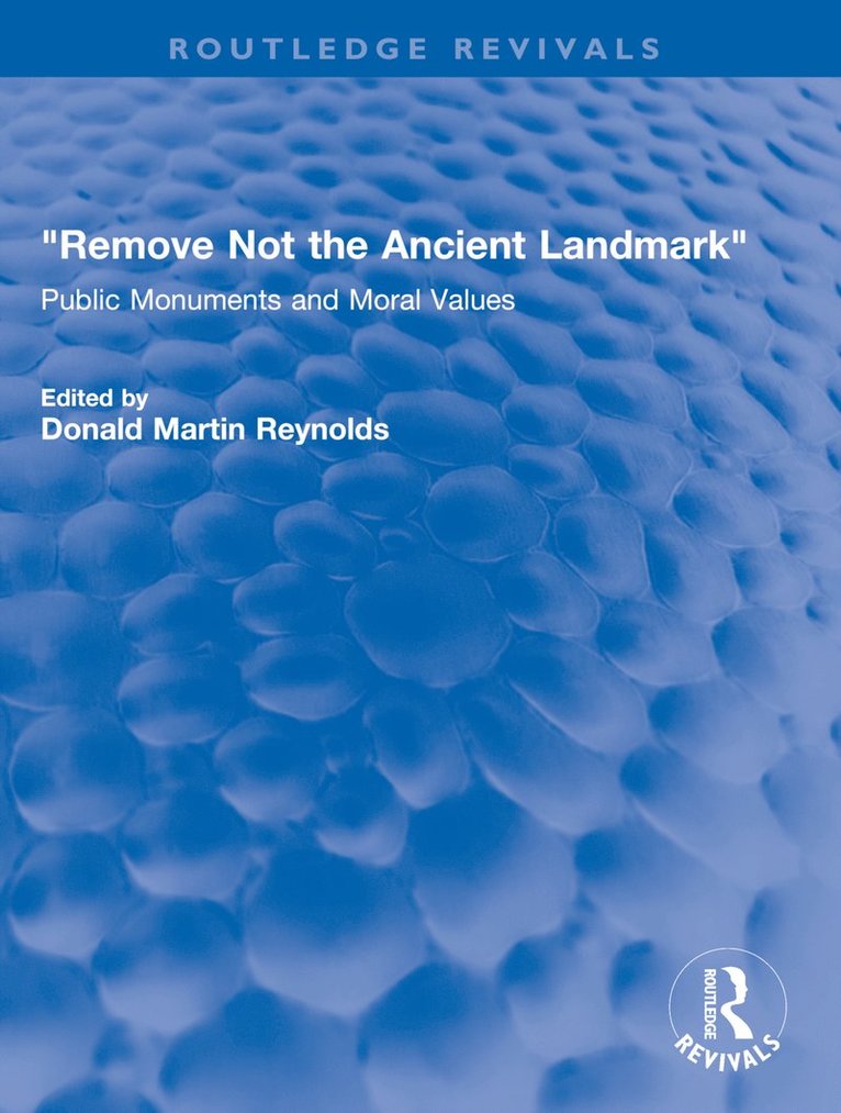 Donald Martin Reynolds - "Remove Not the Ancient Landmark", Häftad