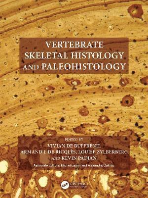 Vertebrate Skeletal Histology and Paleohistology 1