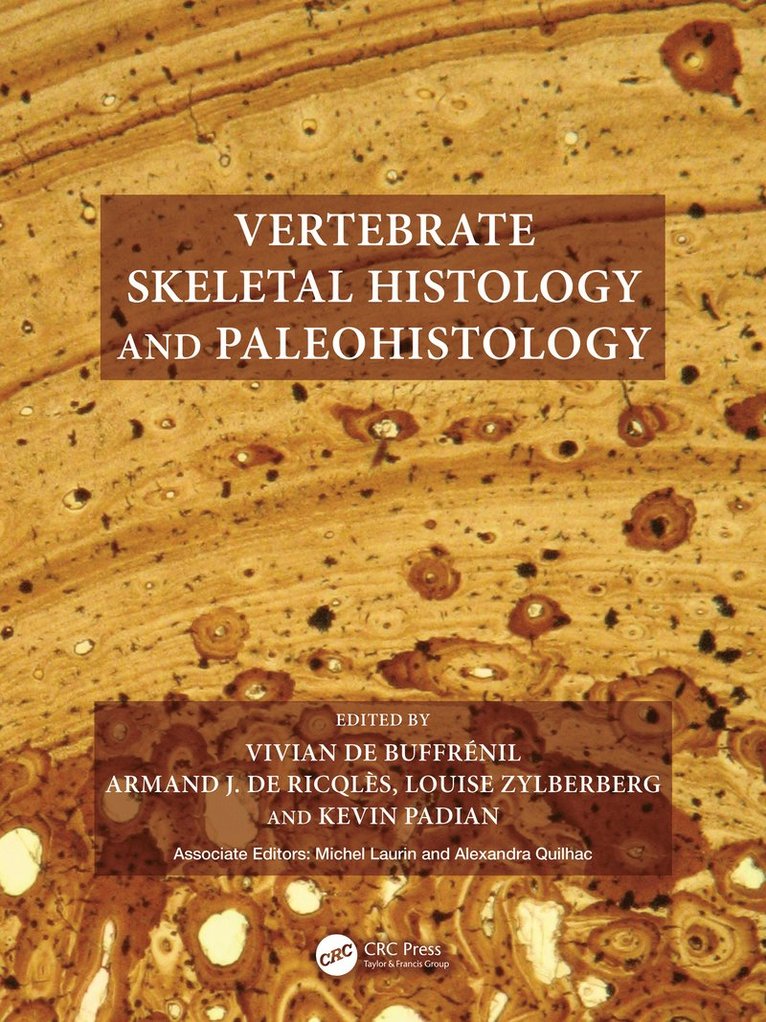 Vertebrate Skeletal Histology and Paleohistology 1