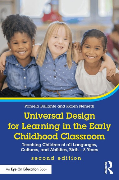 Pamela Brillante, Karen Nemeth - Universal Design for Learning in the Early Childhood Classroom, Häftad
