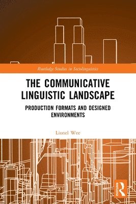 The Communicative Linguistic Landscape 1