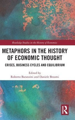 Metaphors in the History of Economic Thought 1