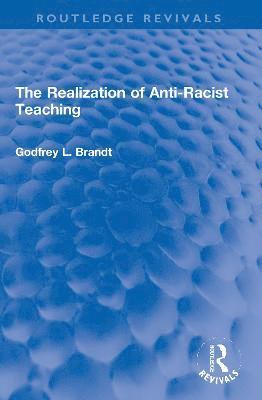 The Realization of Anti-Racist Teaching 1