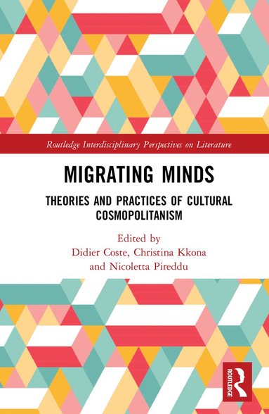 Didier Coste, Christina Kkona, Nicoletta Pireddu - Migrating Minds, Inbunden