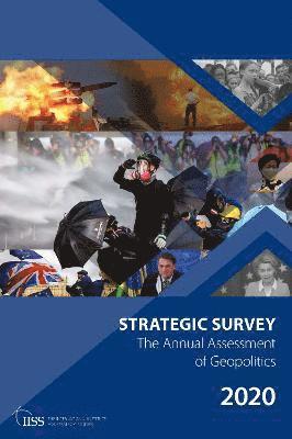 The International Institute for Strategic Studies (IISS), The International Institute for Strategi - Strategic Survey 2020, Häftad