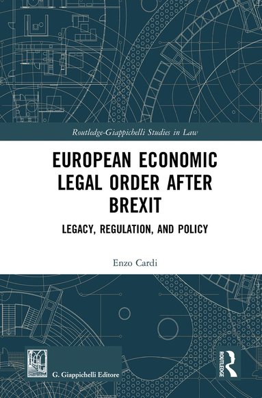 bokomslag European Economic Legal Order After Brexit