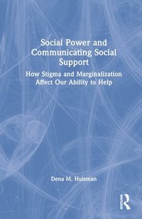 bokomslag Social Power and Communicating Social Support