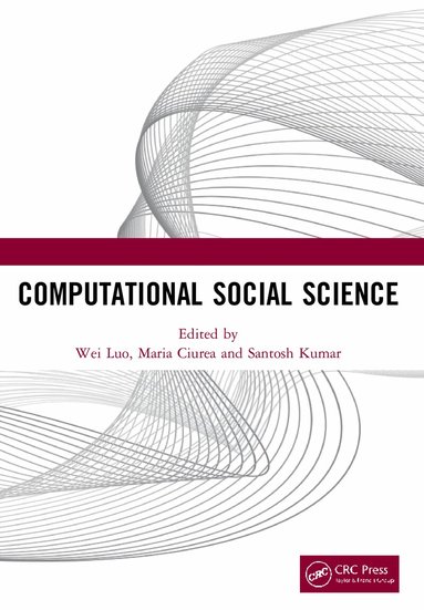 Wei Luo, Maria Ciurea, Santosh Kumar - Computational Social Science, Häftad
