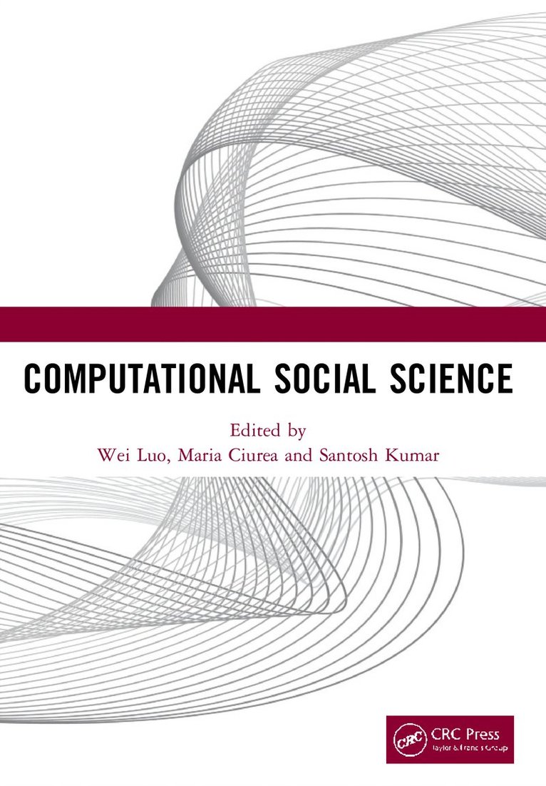 Wei Luo, Maria Ciurea, Santosh Kumar, China) Luo, Wei (Nanchang Institute of Technology - Computational Social Science, Häftad