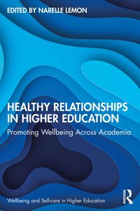 bokomslag Healthy Relationships in Higher Education