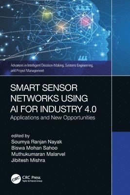 bokomslag Smart Sensor Networks Using AI for Industry 4.0