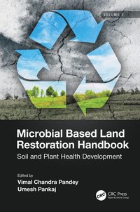 bokomslag Microbial Based Land Restoration Handbook, Volume 2