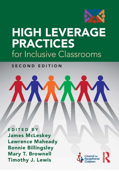 Timothy J. Lewis, Bonnie Billingsley, James McLeskey - High Leverage Practices for Inclusive Classrooms, Häftad