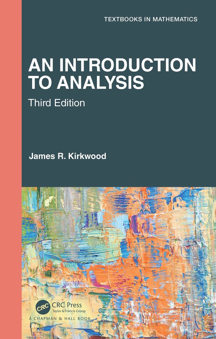 James R. Kirkwood, USA) Kirkwood, James R. (Sweet Briar College, Virginia - Introduction to Analysis, Inbunden