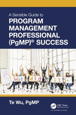 The Sensible Guide to Program Management Professional (PgMP) Success 1