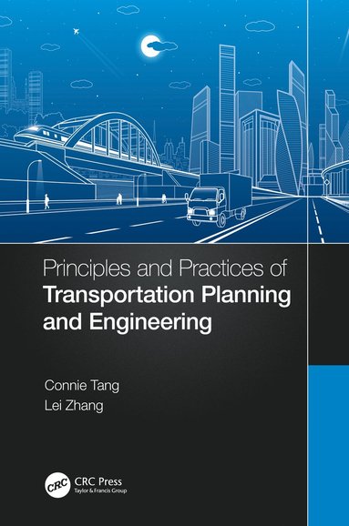 bokomslag Principles and Practices of Transportation Planning and Engineering