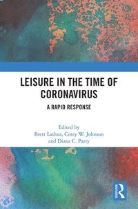 bokomslag Leisure in the Time of Coronavirus